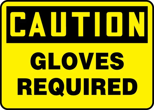 Accuform MPPA644VS OSHA Caution Safety Sign: Gloves Required