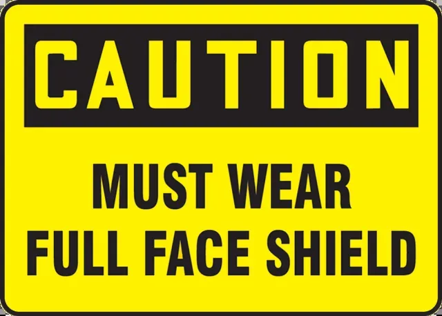 Accuform MPPA698XT OSHA Caution Sign: Full Face Shield Required